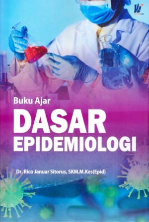 Buku Ajar Dasar Epidemiologi
