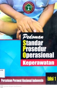 Pedoman Standar Prosedur Operasional Keperawatan