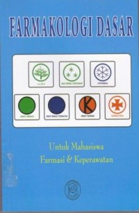 Farmakologi dasar untuk mahasiswa farmasi & keperawatan