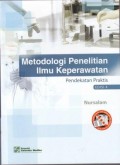 Metodologi penelitian ilmu keperawatan : pendekatan praktik edisi 4