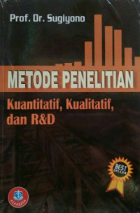 Metode Penelitian Kuantitatif Kualitatif dan R&D