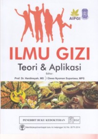 Ilmu gizi : teori & aplikasi