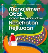 Manajemen Obat dalam Keperawatan Kesehatan Jiwa